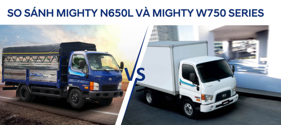 so-sanh-mighty-w750-va-mightyN650L